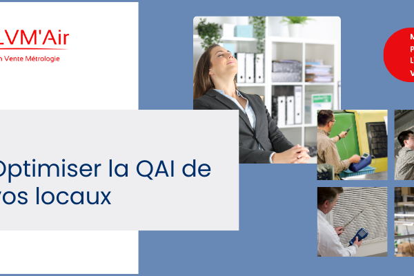 LVMAIR Optimiser la QAI de vos locaux LVMAIR Optimiser la QAI de vos locaux