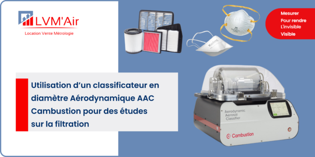 LVMAIR AAC pour des études sur la filtration LVMAIR AAC pour des études sur la filtration